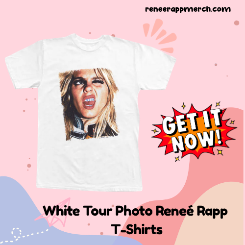 White Tour Photo DTNK0307 Reneé Rapp T-Shirts